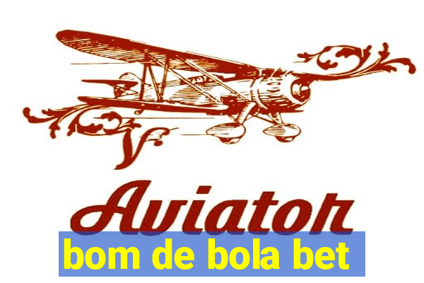 bom de bola bet